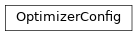 Inheritance diagram of OptimizerConfig